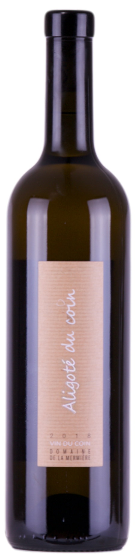 Aligoté du coin
Domaine de la Mermière AOC